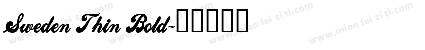 Sweden Thin Bold字体转换